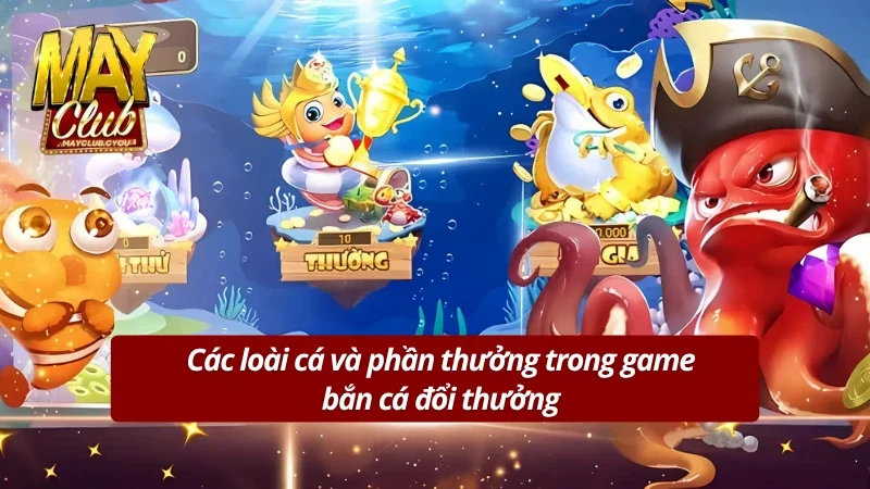 Những loài cá nổi bật trong game nàng tiên cá