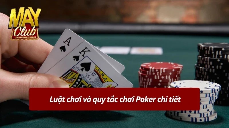 Luật chơi và quy tắc chơi game Poker online