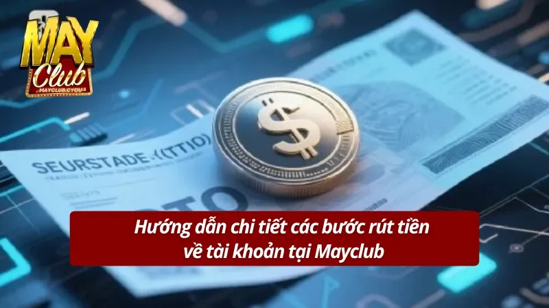 Quy trình thực hiện rút tiền tại cổng game lớn uy tín